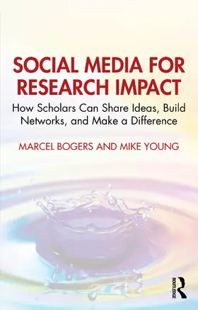 Bogers / Young |  Social Media for Research Impact | Buch |  Sack Fachmedien