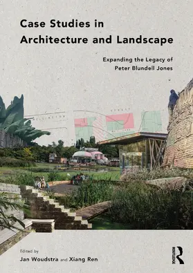 Woudstra / Ren |  Case Studies in Architecture and Landscape | Buch |  Sack Fachmedien