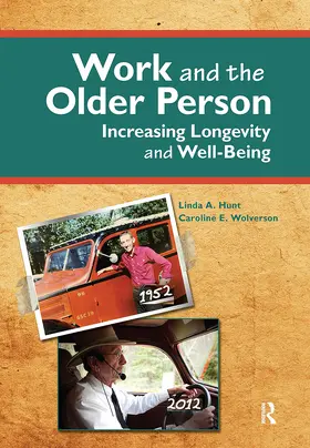 Hunt / Wolverson |  Work and the Older Person | Buch |  Sack Fachmedien