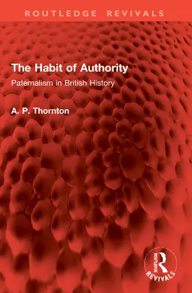 Thornton |  The Habit of Authority | Buch |  Sack Fachmedien