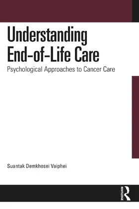 Demkhosei Vaiphei |  Understanding End-of-Life Care | Buch |  Sack Fachmedien