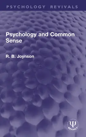 Joynson |  Psychology and Common Sense | Buch |  Sack Fachmedien