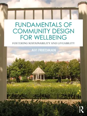 Friedman |  Fundamentals of Community Design for Wellbeing | Buch |  Sack Fachmedien