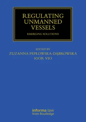 Vio / Peplowska-Dabrowska |  Regulating Unmanned Vessels | Buch |  Sack Fachmedien
