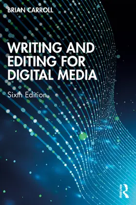 Carroll |  Writing and Editing for Digital Media | Buch |  Sack Fachmedien