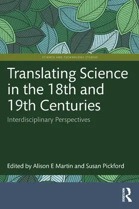 Martin / Pickford |  Translating Science in the 18th and 19th Centuries | Buch |  Sack Fachmedien