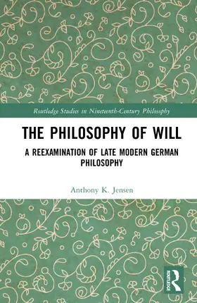Jensen |  The Philosophy of Will | Buch |  Sack Fachmedien
