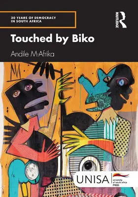 M-Afrika |  Touched by Biko | Buch |  Sack Fachmedien