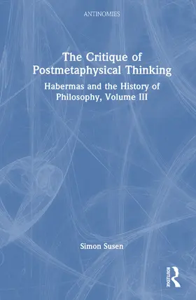Susen |  The Critique of Postmetaphysical Thinking | Buch |  Sack Fachmedien