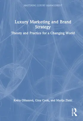 Ol¿anová / Olšanová / Cook |  Luxury Marketing and Brand Strategy | Buch |  Sack Fachmedien