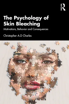 Charles |  The Psychology of Skin Bleaching | Buch |  Sack Fachmedien