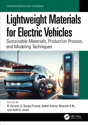 Joshi / Suresh / K.N. |  Lightweight Materials for Electric Vehicles | Buch |  Sack Fachmedien