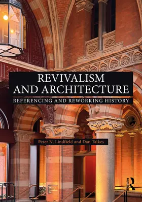 Talkes / Lindfield | Revivalism and Architecture | Buch | 978-1-032-97592-4 | www2.sack.de