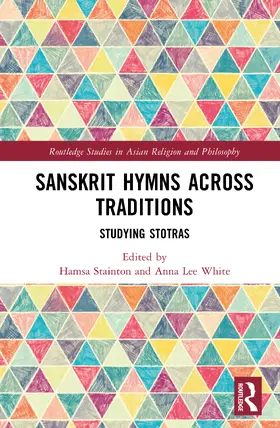 White / Stainton |  Sanskrit Hymns Across Traditions | Buch |  Sack Fachmedien