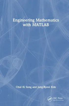 Song / Kim |  Engineering Mathematics with MATLAB | Buch |  Sack Fachmedien
