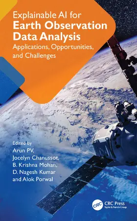 Porwal / PV / Chanussot |  Explainable AI for Earth Observation Data Analysis | Buch |  Sack Fachmedien