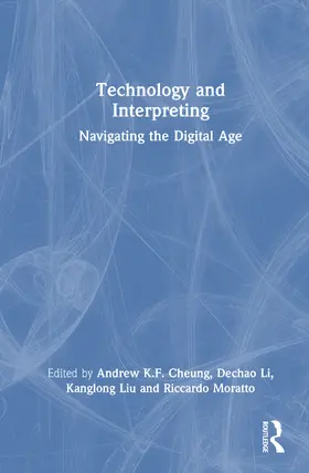 Andrew K.F. / Li / Liu |  Technology and Interpreting | Buch |  Sack Fachmedien