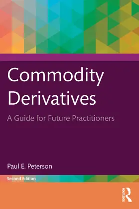 Peterson |  Commodity Derivatives | Buch |  Sack Fachmedien