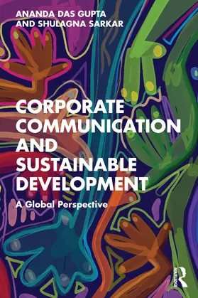 Das Gupta / Sarkar |  Corporate Communication and Sustainable Development | Buch |  Sack Fachmedien