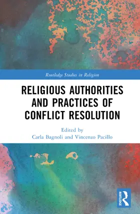 Bagnoli / Pacillo |  Religious Authorities and Practices of Conflict Resolution | Buch |  Sack Fachmedien
