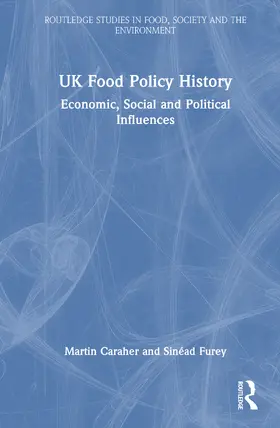 Caraher / Furey |  UK Food Policy History | Buch |  Sack Fachmedien
