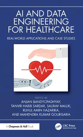 Bandyopadhyay / Gourisaria / Sardar |  AI and Data Engineering for Healthcare | Buch |  Sack Fachmedien