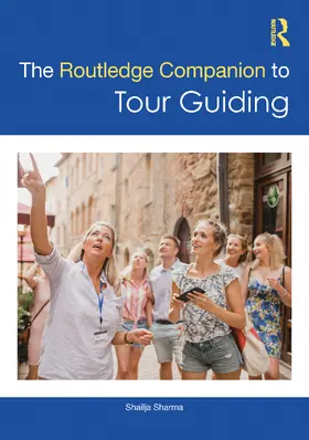 Sharma |  The Routledge Companion to Tour Guiding | Buch |  Sack Fachmedien
