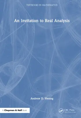 Hwang |  An Invitation to Real Analysis | Buch |  Sack Fachmedien