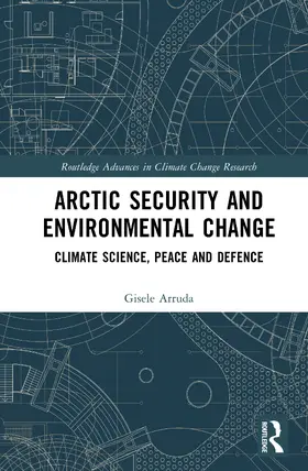 Arruda |  Arctic Security and Environmental Change | Buch |  Sack Fachmedien
