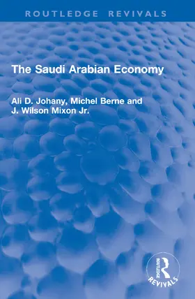 Johany / Berne / Mixon Jr. |  The Saudi Arabian Economy | Buch |  Sack Fachmedien