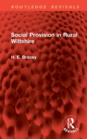 Bracey |  Social Provision in Rural Wiltshire | Buch |  Sack Fachmedien