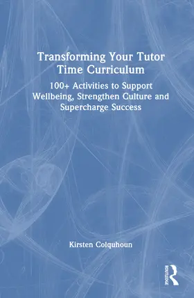 Colquhoun |  Transforming Your Tutor Time Curriculum | Buch |  Sack Fachmedien