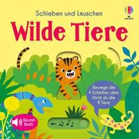 Taplin |  Schieben und Lauschen: Wilde Tiere | Buch |  Sack Fachmedien