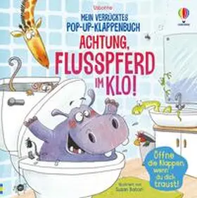 Taplin |  Mein verrücktes Pop-up-Klappenbuch: Achtung, Flusspferd im Klo! | Buch |  Sack Fachmedien