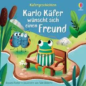 Punter |  Käfergeschichten: Karlo Käfer wünscht sich einen Freund | Buch |  Sack Fachmedien
