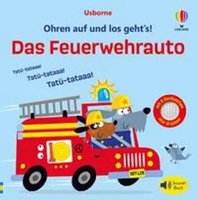 Taplin |  Ohren auf und los geht's! Das Feuerwehrauto | Buch |  Sack Fachmedien