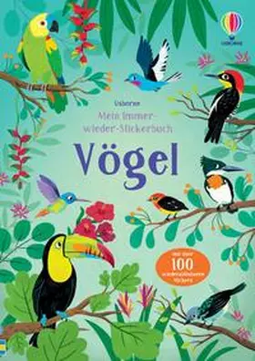 Bingham |  Mein Immer-wieder-Stickerbuch: Vögel | Buch |  Sack Fachmedien