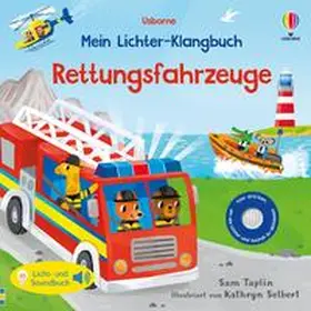 Taplin |  Mein Lichter-Klangbuch: Rettungsfahrzeuge | Buch |  Sack Fachmedien