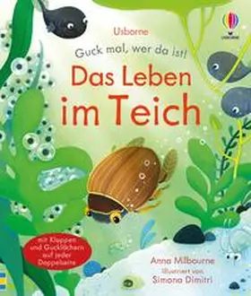 Milbourne |  Guck mal, wer da ist! Das Leben im Teich | Buch |  Sack Fachmedien