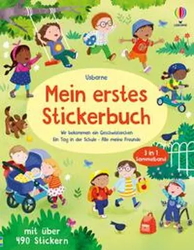  Mein erstes Stickerbuch: Wir bekommen ein Geschwisterchen,  Ein Tag in der Schule, Alle meine Freunde | Buch |  Sack Fachmedien