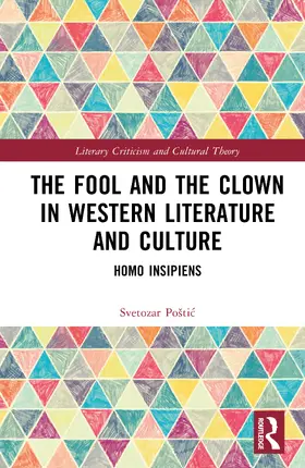 Postic / Poštic | The Fool and the Clown in Western Culture and Literature | Buch | 978-1-041-00148-5 | sack.de