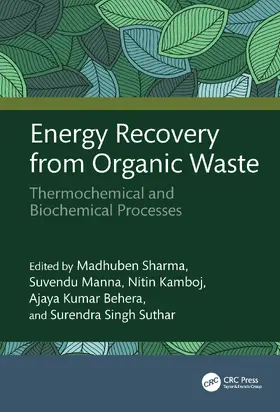 Sharma / Manna / Kamboj |  Energy Recovery from Organic Waste | Buch |  Sack Fachmedien