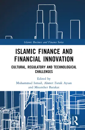 Aysan / Ismail / Barakat |  Islamic Finance and Financial Innovation | Buch |  Sack Fachmedien