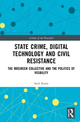 Kasm |  State Crime, Digital Technology and Civil Resistance | Buch |  Sack Fachmedien