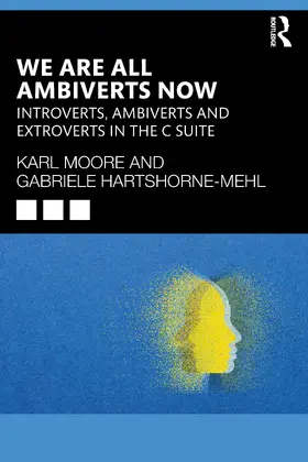 Hartshorne-Mehl / Moore |  We Are All Ambiverts Now | Buch |  Sack Fachmedien