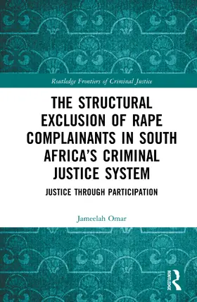 Omar |  The Structural Exclusion of Rape Complainants in South Africa's Criminal Justice System | Buch |  Sack Fachmedien