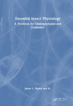 Nation / Nation, Sr. |  Essential Insect Physiology | Buch |  Sack Fachmedien