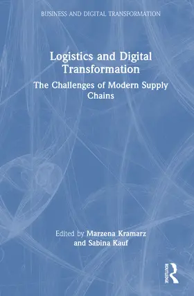 Kramarz / Kauf |  Logistics and Digital Transformation | Buch |  Sack Fachmedien