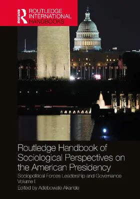 Akande |  Routledge Handbook of Sociological Perspectives on the American Presidency | Buch |  Sack Fachmedien