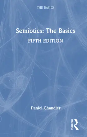 Chandler | Semiotics: The Basics | Buch | 978-1-041-01610-6 | sack.de